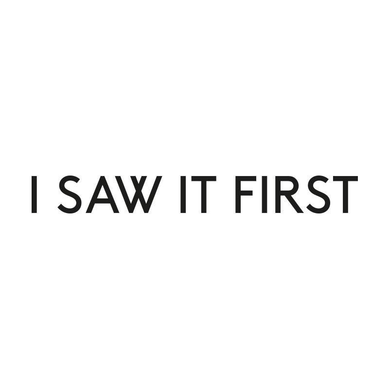 i-saw-it-first